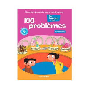 100 PROBLÈMES 1re année