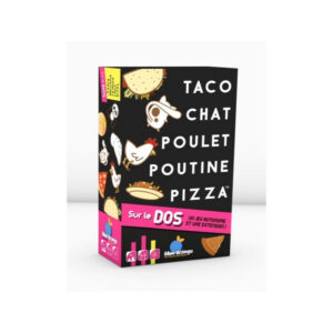 Taco chat poulet… Sur le Dos