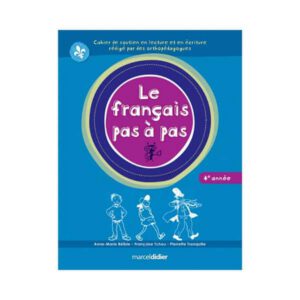 LE FRANÇAIS PAS À PAS 4e