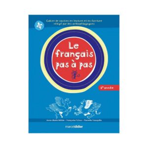 LE FRANÇAIS PAS À PAS 6e