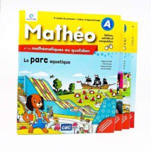 MATHÉO ET LES MATHÉMATIQUES AU QUOTIDIEN 2e année