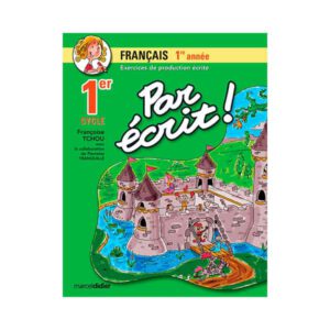 PAR ÉCRIT ! 1re année