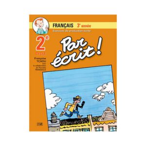 PAR ÉCRIT ! 3e année