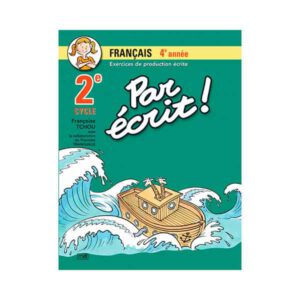 PAR ÉCRIT ! 4e année