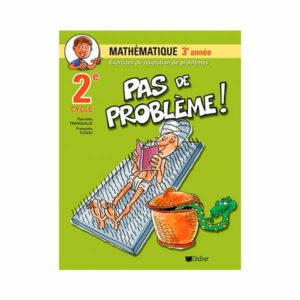 PAS DE PROBLÈME 3e
