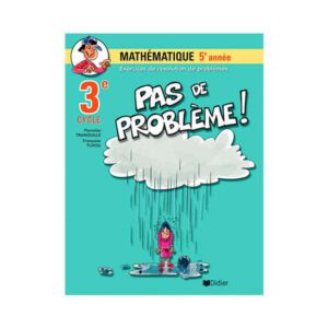 PAS DE PROBLÈME 5e