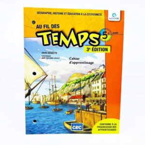 AU FIL DES TEMPS 5e année