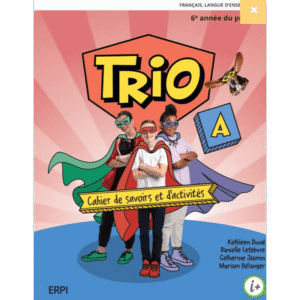 TRIO 6e année