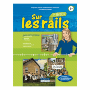 SUR LES RAILS 6e année