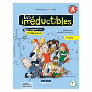 LES IRRÉDUCTIBLES 2e édition 5e année