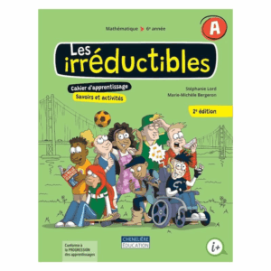LES IRRÉDUCTIBLES 2e édition 6e année
